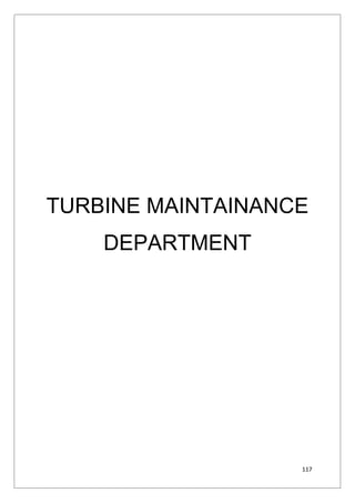 117
TURBINE MAINTAINANCE
DEPARTMENT
 