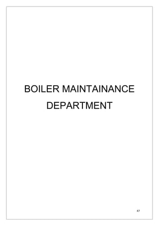 47
BOILER MAINTAINANCE
DEPARTMENT
 