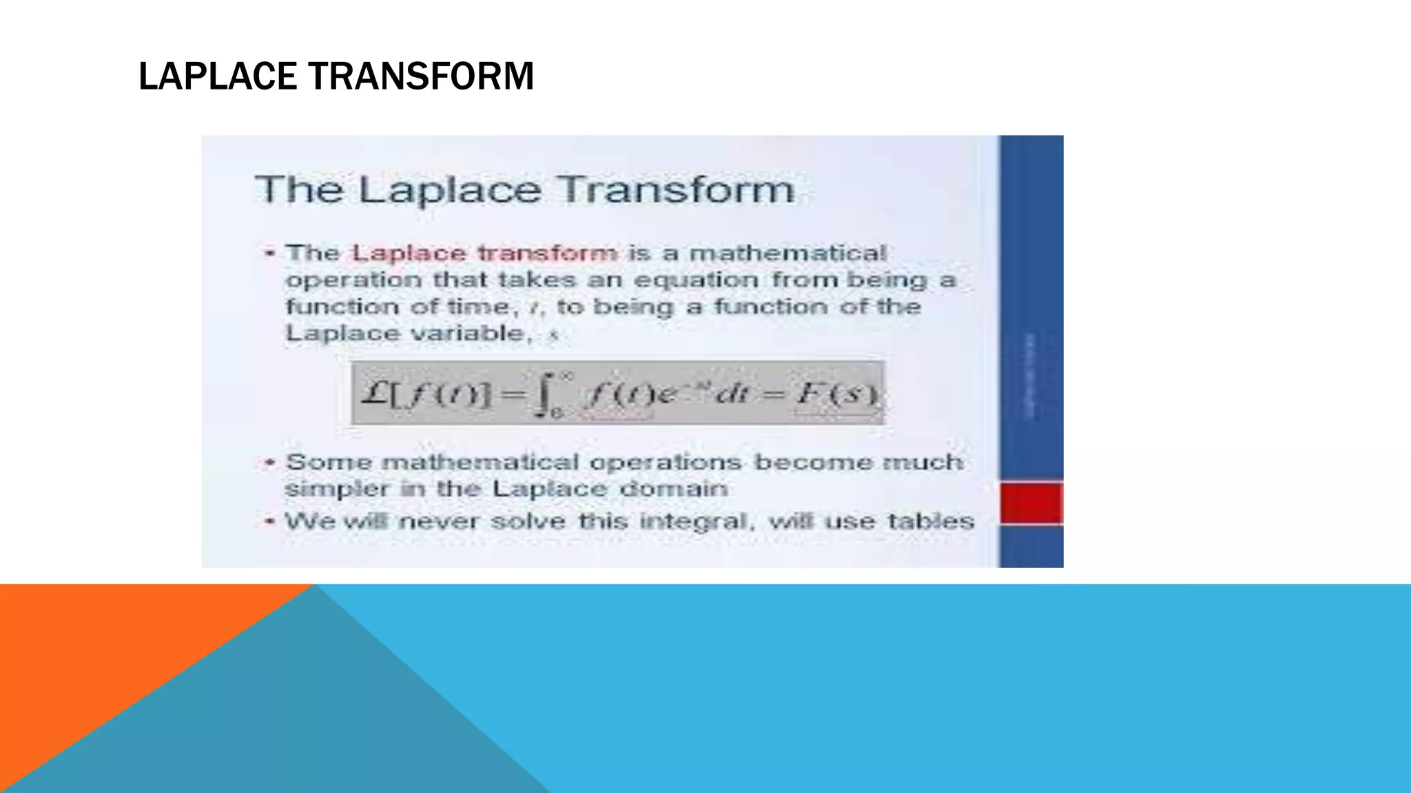 LAPLACE TRANSFORM
 