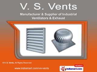 Manufacturer & Supplier of Industrial
      Ventilators & Exhaust
 