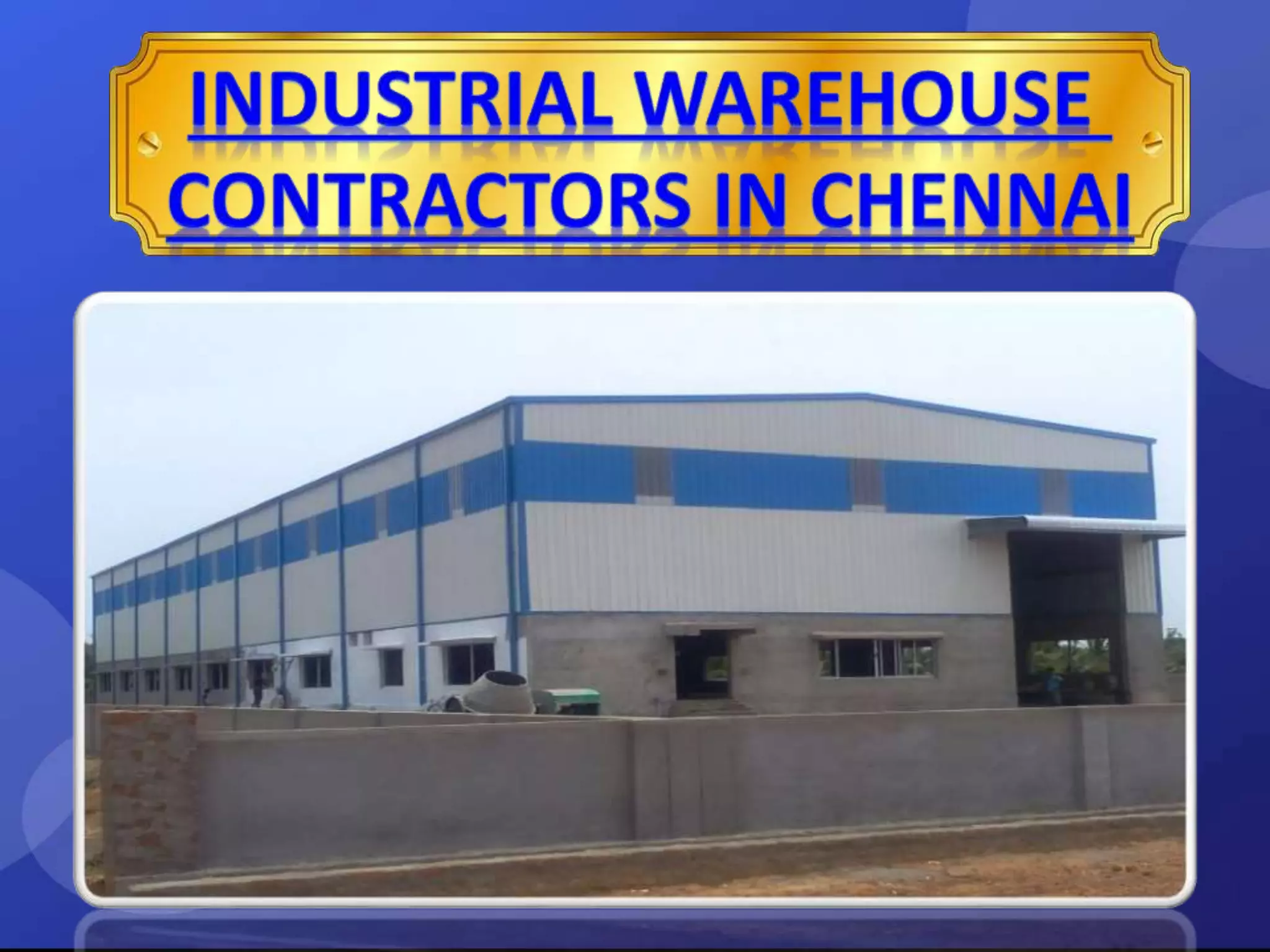 Industrial Warehouse Contractors in Chennai.pptx