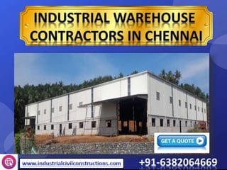 Industrial Warehouse Contractors in Chennai.pptx