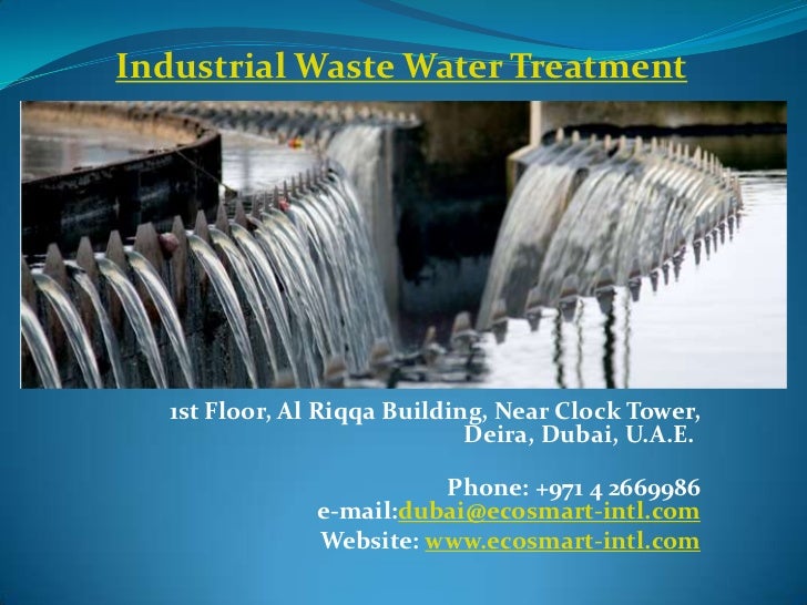 Industrial waste water treatment