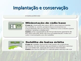 Implantação e conservação 