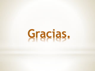 Gracias.
 