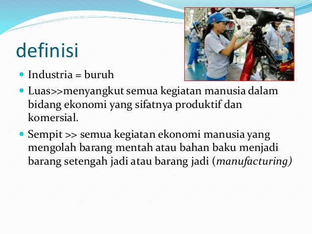 Industri dan distribusi Industri dan distribusi