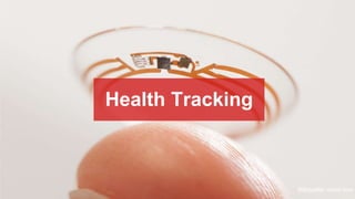 Health Tracking
Bildquelle: wired.com
 