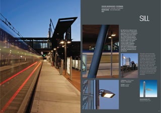 STATION CENTRUM WEST, ZOETERMEER
     CENTRUM WEST STATION, ZOETERMEER
     NIEDERLANDE · THE NETHERLANDS
     440 …




                                 Bis 2006 hieß der S-Bahnhof Center
                                 West. Dann wurde er vorübergehend
                                 geschlossen und vom Architekturbüro
                                 Benthem Crouwel rundum moderni-
                                 siert. Wiedereröffnet als Centrum
                                 West hat der kombinierte Bahnhof
                                 für S-Bahn, Straßenbahn und Busse
                                 jetzt neue Decken, neue Treppen,
                                 moderne Aufzüge sowie SILL
                                 Leuchten erhalten. Ausgewählt
                                 wurden Boulevardstrahler der
                                 440er-Serie mit Mastaufsatzsystem.
                                 Sie sorgen auch bei Dunkelheit für
                                 angenehmes, blendfreies Licht auf
                                 dem Bahnhof.

                                                                       This station was the Center West
                                                                       suburban railway station until 2006,
                                                                       it was then temporarily closed and
                                                                       completely modernized by the archi-
                                                                       tectural office Benthem Crouwel.
                                                                       By the time it reopened as Centrum
                                                                       West, the combined suburban rail,
                                                                       tram, and bus station had acquired
                                                                       new ceilings, stairs, modern lifts,
                                                                       and SILL luminaires. Column mounted
                                                                       SILL 440 series boulevard projectors
                                                                       ensure that the station remains pleas-
                                                                       ant and easy to use after dark, when
                                                                       it is bathed in even and glare-free
                                                                       illumination.



                                 Lichtplanung · lighting design:
                                 Movares + Industrielicht

                                 Architekt · architect:
                                 Benthem Crouwel




                                                                       Boulevardstrahler 440…
                                                                       Boulevard Projector 440…




50                                                                                                              51
 