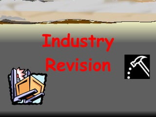 Industry Revision 