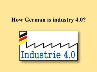 How German is industry 4.0?
 