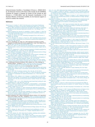 Desenvolvimento Científico e Tecnológico) (Process n. 305844/2015-
6), the Research Council of the State of Rio Grande do Sul (FAPERGS,
Fundação de Amparo à Pesquisa do Estado do Rio Grande do Sul)
(Process n. 17/2551-0001) and the Research Coordination of the
Brazilian Ministry of Education (CAPES), for the financial support re-
ceived to conduct this research.
References
Ahuett-Garza, H., Kurfess, T., 2018. A brief discussion on the trends of habilitating
technologies for Industry 4.0 and Smart manufacturing. Manuf. Lett. 15, 60–63.
Angeles, R., 2009. Anticipated IT infrastructure and supply chain integration capabilities
for RFID and their associated deployment outcomes. Int. J. Inf. Manag. 29 (3),
219–231.
Ardolino, M., Rapaccini, M., Saccani, N., Gaiardelli, P., Crespi, G., Ruggeri, C., 2018. The
role of digital technologies for the service transformation of industrial companies. Int.
J. Prod. Res. 56 (6), 2116–2132.
Armstrong, J.S., Overton, T.S., 1977. Estimating nonresponse bias in mail surveys. J.
Market. Res. 396–402.
Ayala, N.F., Paslauski, C.A., Ghezzi, A., Frank, A.G., 2017. Knowledge sharing dynamics
in service suppliers' involvement for servitization of manufacturing companies. Int. J.
Prod. Econ. 193, 538–553.
Ayala, N.F., Gerstlberger, W., Frank, A.G., 2019. Managing servitization in product
companies: the moderating role of service suppliers. Int. J. Oper. Prod. Manag. 39 (1),
43–74. https://doi.org/10.1108/IJOPM-08-2017-0484.
Babiceanu, R.F., Seker, R., 2016. Big Data and virtualization for manufacturing cyber-
physical systems: a survey of the current status and future outlook. Comput. Ind. 81,
128–137.
Balogun, O.O., Popplewell, K., 1999. Towards the integration of flexible manufacturing
system scheduling. Int. J. Prod. Res. 37 (15), 3399–3428.
Boyes, H., Hallaq, B., Cunningham, J., Watson, T., 2018. The industrial internet of things
(IIoT): an analysis framework. Comput. Ind. 101, 1–12.
Chen, T., Tsai, H.R., 2017. Ubiquitous manufacturing: current practices, challenges, and
opportunities. Robot. Comput. Integrated Manuf. 45, 126–132.
Chiarello, F., Trivelli, L., Bonaccorsi, A., Fantoni, G., 2018. Extracting and mapping in-
dustry 4.0 technologies using wikipedia. Comput. Ind. 100, 244–257.
Chien, C.F., Kuo, R.T., 2013. Beyond make-or-buy: cross-company short-term capacity
backup in semiconductor industry ecosystem. Flex. Serv. Manuf. J. 25 (3), 310–342.
CNI - Confederação Nacional da Indústria, 2016. Industry 4.0: a New Challenge for
Brazilian Industry. Available at: https://bucket-gw-cni-static-cms-si.s3.amazonaws.
com/media/filer_public/54/02/54021e9b-ed9e-4d87-a7e5-3b37399a9030/
challenges_for_industry_40_in_brazil.pdf, Accessed date: July 2018.
Cortimiglia, M.N., Ghezzi, A., Frank, A.G., 2016. Business model innovation and strategy
making nexus: evidence from a cross‐industry mixed‐methods study. R D Manag. 46
(3), 414–432.
D'Aveni, R., 2015. The 3-D printing revolution. Harv. Bus. Rev. 93 (5), 40–48.
Dalenogare, L.S., Benitez, G.B., Ayala, N.F., Frank, A.G., 2018. The expected contribution
of Industry 4.0 technologies for industrial performance. Int. J. Prod. Econ. 204,
383–394.
de Sousa Jabbour, A.B.L., Jabbour, C.J.C., Foropon, C., Godinho Filho, M., 2018. When
titans meet–Can industry 4.0 revolutionise the environmentally-sustainable manu-
facturing wave? The role of critical success factors. Technol. Forecast. Soc. Change
132, 18–25.
Du, G., Zhang, P., Mai, J., Li, Z., 2012. Markerless kinect-based hand tracking for robot
teleoperation. Int. J. Adv. Rob. Syst. 9 (2), 36.
El Kadiri, S., Grabot, B., Thoben, K.D., Hribernik, K., Emmanouilidis, C., Von Cieminski,
G., Kiritsis, D., 2016. Current trends on ICT technologies for enterprise information
systems. Comput. Ind. 79, 14–33.
Elia, V., Gnoni, M.G., Lanzilotto, A., 2016. Evaluating the application of augmented
reality devices in manufacturing from a process point of view: an AHP based model.
Expert Syst. Appl. 63, 187–197.
Enrique, D.V., Ayala, N.F., Lima, M.J.D.R.F., Marodin, G.A., Gzara, L., Frank, A.G., 2018.
The use of ICT tools to support collaborative product development activities: evi-
dences from Brazilian industry. Production 28.
European Commission, 2017. Digital Transformation Monitor Industry 4.0 in Agriculture:
Focus on IoT Aspects. July, 2017. Available at: https://ec.europa.eu/growth/tools-
databases/dem/monitor/sites/default/files/DTM_Agriculture%204.0%20IoT%20v1.
pdf, Accessed date: July 2018.
Frank, A.G., Cortimiglia, M.N., Ribeiro, J.L.D., de Oliveira, L.S., 2016. The effect of in-
novation activities on innovation outputs in the Brazilian industry: market-orienta-
tion vs. technology-acquisition strategies. Res. Pol. 45 (3), 577–592.
Gawer, A., Cusumano, M.A., 2014. Industry platforms and ecosystem innovation. J. Prod.
Innovat. Manag. 31 (3), 417–433.
Gilchrist, A., 2016. Industry 4.0: the Industrial Internet of Things. Apress, New York, pp.
245.
Gorecky, D., Khamis, M., Mura, K., 2017. Introduction and establishment of virtual
training in the factory of the future. Int. J. Comput. Integrated Manuf. 30 (1),
182–190.
Guide, V.D.R., Ketokivi, M., 2015. Notes from the editors: redefining some methodolo-
gical criteria for the journal. J. Oper. Manag. 37, v–viii.
Guo, Z., Zhou, D., Chen, J., Geng, J., Lv, C., Zeng, S., 2018. Using virtual reality to support
the product's maintainability design: immersive maintainability verification and
evaluation system. Comput. Ind. 101, 41–50.
Hair, J.F., et al., 2009. Multivariate Data Analysis, seventh ed. Pearson Prentice Hall.
Ivanov, D., Dolgui, A., Sokolov, B., Werner, F., Ivanova, M., 2016. A dynamic model and
an algorithm for short-term supply chain scheduling in the smart factory industry 4.0.
Int. J. Prod. Res. 54 (2), 386–402.
Jeschke, S., Brecher, C., Meisen, T., Özdemir, D., Eschert, T., 2017. Industrial internet of
things and cyber manufacturing systems. In: Industrial Internet of Things. Springer,
Cham, pp. 3–19.
Kagermann, H., Wahlster, W., Helbig, J., 2013. Recommendations for Implementing the
Strategic Initiative Industrie 4.0: Securing the Future of German Manufacturing
Industry. Final Report of the Industrie 4.0 Working Group. Acatech,
Forschungsunion.
Kamp, B., Ochoa, A., Diaz, J., 2017. Smart servitization within the context of industrial
user–supplier relationships: contingencies according to a machine tool manufacturer.
Int. J. Interact. Des. Manuf. 11 (3), 651–663.
Kortmann, S., Piller, F., 2016. Open business models and closed-loop value chains: re-
defining the firm-consumer relationship. Calif. Manag. Rev. 58 (3), 88–108.
Lee, J., Bagheri, B., Kao, H.A., 2015. A cyber-physical systems architecture for industry
4.0-based manufacturing systems. Manuf. Lett. 3, 18–23.
Lerch, C., Gotsch, M., 2015. Digitalized product-service systems in manufacturing firms: a
case study analysis. Res. Technol. Manag. 58 (5), 45–52.
Liao, Y., Deschamps, F., Loures, E.D.F.R., Ramos, L.F.P., 2017. Past, present and future of
Industry 4.0-a systematic literature review and research agenda proposal. Int. J. Prod.
Res. 55 (12), 3609–3629.
Lin, H.W., Nagalingam, S.V., Kuik, S.S., Murata, T., 2012. Design of a global decision
support system for a manufacturing SME: towards participating in collaborative
manufacturing. Int. J. Prod. Econ. 136 (1), 1–12.
Liu, H., 2013. Big data drives cloud adoption in enterprise. IEEE Internet Comput. 17 (4),
68–71.
Longo, F., Nicoletti, L., Padovano, A., 2017. Smart operators in industry 4.0: a human-
centered approach to enhance operators' capabilities and competencies within the
new smart factory context. Comput. Ind. Eng. 113, 144–159.
Lu, Y., 2017. Industry 4.0: a survey on technologies, applications and open research is-
sues. J. Indus. Inf. Integr. 6, 1–10.
Lu, H.P., Weng, C.I., 2018. Smart manufacturing technology, market maturity analysis
and technology roadmap in the computer and electronic product manufacturing in-
dustry. Technol. Forecast. Soc. Change 133, 85–94.
Marodin, G.A., Frank, A.G., Tortorella, G.L., Saurin, T.A., 2016. Contextual factors and
lean production implementation in the Brazilian automotive supply chain. Supply
Chain Manag.: Int. J. 21 (4), 417–432.
Marodin, G.A., Tortorella, G.L., Frank, A.G., Godinho Filho, M., 2017a. The moderating
effect of Lean supply chain management on the impact of Lean shop floor practices on
quality and inventory. Supply Chain Manag.: Int. J. 22 (6), 473–485.
Marodin, G.A., Frank, A.G., Tortorella, G.L., Fetterman, D.C., 2017b. Lean Production and
Operational Performance in the Brazilian Automotive Supply Chain. Total Quality
Management & Business Excellence, pp. 1–16.
Mell, P., Grance, T., 2011. The NIST definition of cloud computing. Nat. Inst. Stand.
Technol. 53 (6), 50 2009.
Milligan, G.W., Cooper, M.C., 1985. An examination of procedures for determining the
number of clusters in a data set. Psychometrika 50 (2), 159–179.
Mittal, S., Khan, M.A., Romero, D., Wuest, T., 2018. A critical review of smart manu-
facturing & Industry 4.0 maturity models: implications for small and medium-sized
enterprises (SMEs). J. Manuf. Syst. 49, 194–214.
Montoya, M.M., Massey, A.P., Hung, Y.T.C., Crisp, C.B., 2009. Can you hear me now?
Communication in virtual product development teams. J. Prod. Innovat. Manag. 26
(2), 139–155.
Mortensen, S.T., Madsen, O., 2018. A virtual commissioning learning platform. Proc.
Manuf. 23, 93–98.
Müller, J.M., Buliga, O., Voigt, K.I., 2018. Fortune favors the prepared: how SMEs ap-
proach business model innovations in Industry 4.0. Technol. Forecast. Soc. Change
132, 2–17.
Opresnik, D., Taisch, M., 2015. The value of big data in servitization. Int. J. Prod. Econ.
165, 174–184.
Pfohl, H.C., Yahsi, B., Kurnaz, T., 2017. Concept and diffusion-factors of industry 4.0 in
the supply chain. In: Dynamics in Logistics. Springer, Cham, pp. 381–390.
Podsakoff, P.M., MacKenzie, S.B., Lee, J.Y., Podsakoff, N.P., 2003. Common method
biases in behavioral research: a critical review of the literature and recommended
remedies. J. Appl. Psychol. 88 (5), 879.
Porter, M.E., Heppelmann, J.E., 2014. How smart, connected products are transforming
competition. Harv. Bus. Rev. 92 (11), 64–88.
Porter, M.E., Heppelmann, J.E., 2015. How smart, connected products are transforming
companies. Harv. Bus. Rev. 93 (10), 96–114.
Raguseo, E., Gastaldi, L., Neirotti, P., 2016, December. Smart work: supporting em-
ployees' flexibility through ICT, HR practices and office layout. In: Evidence-based
HRM: A Global Forum for Empirical Scholarship, vol. 4. Emerald Group Publishing
Limited, pp. 240–256 No. 3.
Ross, S.M., 2010. Introductory Statistics. Academic Press Books, Elsevier, New York, USA.
Rymaszewska, A., Helo, P., Gunasekaran, A., 2017. IoT powered servitization of manu-
facturing–an exploratory case study. Int. J. Prod. Econ. 192, 92–105.
Schuh, G., Anderl, R., Gausemeier, J., ten Hompel, M., Wahlster, W., 2017. Industrie 4.0
maturity index. In: Managing the Digital Transformation of Companies (Acatech
Study) Herbert Utz Verlag, (Munich).
Scurati, G.W., Gattullo, M., Fiorentino, M., Ferrise, F., Bordegoni, M., Uva, A.E., 2018.
Converting maintenance actions into standard symbols for Augmented Reality ap-
plications in Industry 4.0. Comput. Ind. 98, 68–79.
Simchi-Levi, D., Kaminsky, P., Simchi-Levi, E., 2004. Managing the Supply Chain:
Definitive Guide. Tata McGraw-Hill Education.
A.G. Frank et al. International Journal of Production Economics 210 (2019) 15–26
25
 