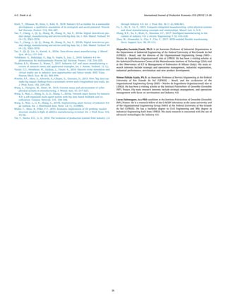 Stock, T., Obenaus, M., Kunz, S., Kohl, H., 2018. Industry 4.0 as enabler for a sustainable
development: a qualitative assessment of its ecological and social potential. Process
Saf. Environ. Protect. 118, 254–267.
Tao, F., Cheng, J., Qi, Q., Zhang, M., Zhang, H., Sui, F., 2018a. Digital twin-driven pro-
duct design, manufacturing and service with big data. Int. J. Adv. Manuf. Technol. 94
(9–12), 3563–3576.
Tao, F., Cheng, J., Qi, Q., Zhang, M., Zhang, H., Sui, F., 2018b. Digital twin-driven pro-
duct design, manufacturing and service with big data. Int. J. Adv. Manuf. Technol. 94
(9–12), 3563–3576.
Tao, F., Qi, Q., Liu, A., Kusiak, A., 2018c. Data-driven smart manufacturing. J. Manuf.
Syst. 48 (c), 157–169.
Telukdarie, A., Buhulaiga, E., Bag, S., Gupta, S., Luo, Z., 2018. Industry 4.0 im-
plementation for multinationals. Process Saf. Environ. Protect. 118, 316–329.
Thoben, K.D., Wiesner, S., Wuest, T., 2017. Industrie 4.0” and smart manufacturing–a
review of research issues and application examples. Int. J. Autom. Technol. 11 (1).
Turner, C.J., Hutabarat, W., Oyekan, J., Tiwari, A., 2016. Discrete event simulation and
virtual reality use in industry: new opportunities and future trends. IEEE Trans.
Human Mach. Syst. 46 (6), 882–894.
Wamba, S.F., Akter, S., Edwards, A., Chopin, G., Gnanzou, D., 2015. How ‘big data’can
make big impact: findings from a systematic review and a longitudinal case study. Int.
J. Prod. Econ. 165, 234–246.
Wang, L., Törngren, M., Onori, M., 2015. Current status and advancement of cyber-
physical systems in manufacturing. J. Manuf. Syst. 37, 517–527.
Wang, S., Wan, J., Zhang, D., Li, D., Zhang, C., 2016a. Towards smart factory for industry
4.0: a self-organized multi-agent system with big data based feedback and co-
ordination. Comput. Network. 101, 158–168.
Wang, S., Wan, J., Li, D., Zhang, C., 2016b. Implementing smart factory of industrie 4.0:
an outlook. Int. J. Distributed Sens. Netw. 12 (1), 3159805.
Weller, C., Kleer, R., Piller, F.T., 2015. Economic implications of 3D printing: market
structure models in light of additive manufacturing revisited. Int. J. Prod. Econ. 164,
43–56.
Yin, Y., Stecke, K.E., Li, D., 2018. The evolution of production systems from Industry 2.0
through Industry 4.0. Int. J. Prod. Res. 56 (1–2), 848–861.
Yu, C., Xu, X., Lu, Y., 2015. Computer-integrated manufacturing, cyber-physical systems
and cloud manufacturing–concepts and relationships. Manuf. Lett. 6, 5–9.
Zhong, R.Y., Xu, X., Klotz, E., Newman, S.T., 2017. Intelligent manufacturing in the
context of industry 4.0: a review. Engineering 3 (5), 616–630.
Zhou, W., Piramuthu, S., Chu, F., Chu, C., 2017. RFID-enabled flexible warehousing.
Decis. Support Syst. 98, 99–112.
Alejandro Germán Frank, Ph.D. is an Associate Professor of Industrial Organization at
the Department of Industrial Engineering of the Federal University of Rio Grande do Sul
(UFRGS) – Brazil, and the director of the Organizational Engineering Group (NEO –
Núcleo de Engenharia Organizacional) also at UFRGS. He has been a visiting scholar at
the Industrial Performance Center of the Massachusetts Institute of Technology (USA) and
at the Observatory of ICT & Management of Politecnico di Milano (Italy). His main re-
search interests include strategic and operations management, industrial organization,
industrial performance, servitization and new product development.
Néstor Fabián Ayala, Ph.D. an Associate Professor of Service Engineering at the Federal
University of Rio Grande do Sul (UFRGS) – Brazil, and the co-director of the
Organizational Engineering Group (NEO – Núcleo de Engenharia Organizacional) also at
UFRGS. He has been a visiting scholar at the Institute Polytechnic of Grenoble (Grenoble
INP), France. His main research interests include strategic management, and operations
management with focus on servitization and Industry 4.0.
Lucas Dalenogare, is a PhD candidate at the Institute Polytechnic of Grenoble (Grenoble
INP), France. He is a research fellow of the G-SCOP laboratory at the same university and
of the Organizational Engineering Group (NEO) at the Federal University of Rio Grande
do Sul (UFRGS). He has a bachelor degree in Civil Engineering and MSc degree in
Industrial Engineering both from UFRGS. His main research is concerned with the use of
advanced technologies for Industry 4.0.
A.G. Frank et al. International Journal of Production Economics 210 (2019) 15–26
26
 