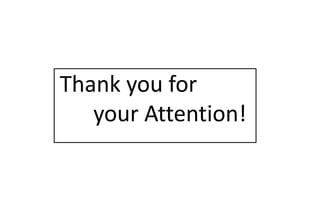 Thank you for
your Attention!
 