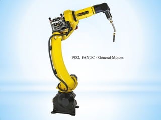 1982, FANUC - General Motors
 