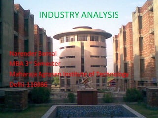 INDUSTRY ANALYSIS ,[object Object],[object Object],[object Object],[object Object]