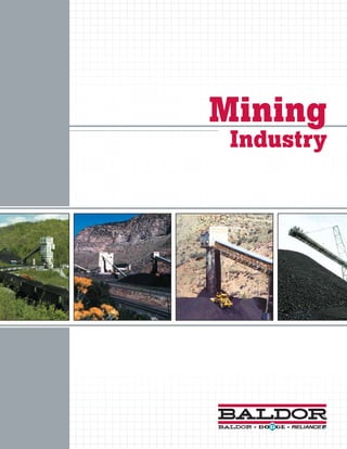 Mining
 Industry
 