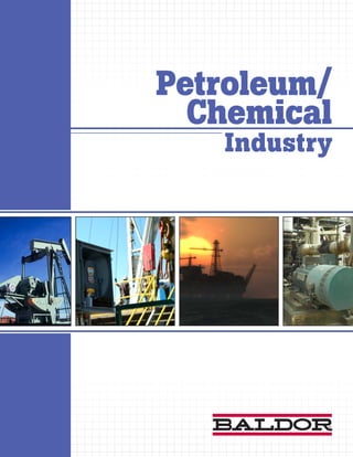 Petroleum/
  Chemical
   Industry
 