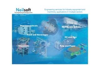 Industry equipment and machinery applications at neilsoft