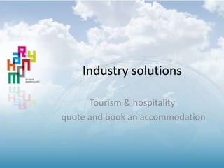 Business professionals
in
Tourism & hospitality
Create the “quote and book an accommodation”
business process
Using Google DOCS spreadsheets
(no coding!)

 