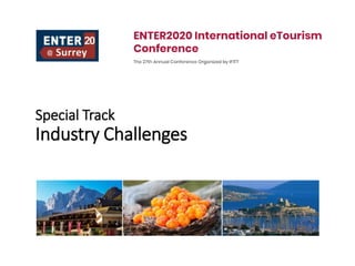 Special Track
Industry Challenges
 