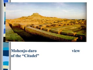 Mohenjo-daro  view of the “Citadel” 