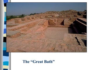 The “Great Bath” 