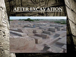 
AFTER EXCAVATION
 