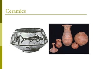 Ceramics
 