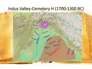 Indus Valley-Cemetery H (1700-1300 BC)

 