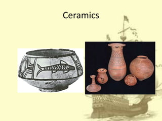 Ceramics

 