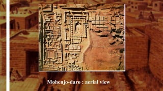 Mohenjo-daro : aerial view
 