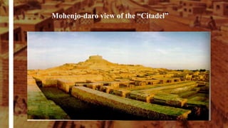 Mohenjo-daro view of the “Citadel”
 