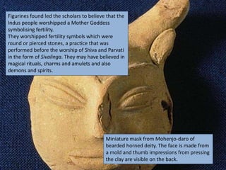 Indus Valley Rituals Describing Indus valley art and Civilization | PPTX