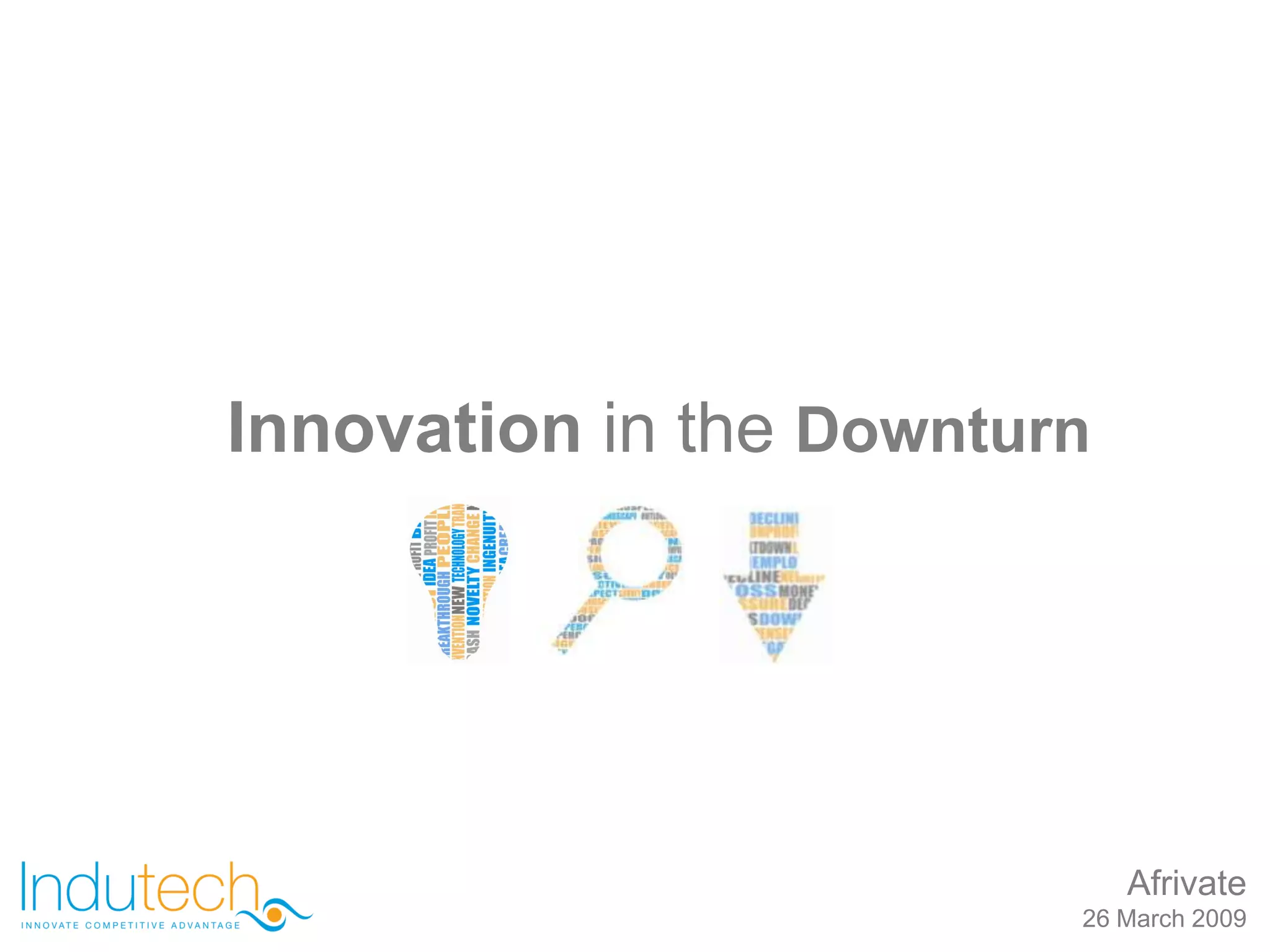 Innovation In The Downturn