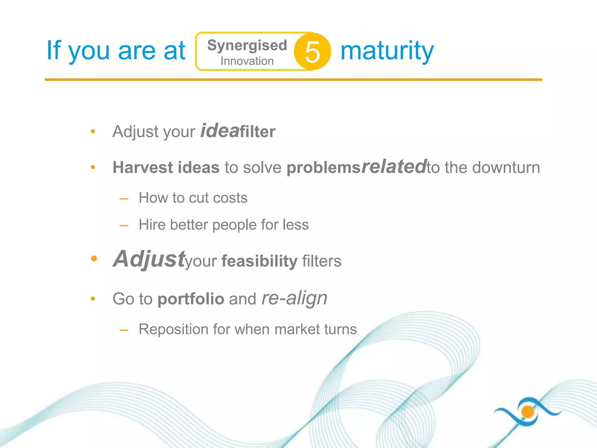 Innovation In The Downturn