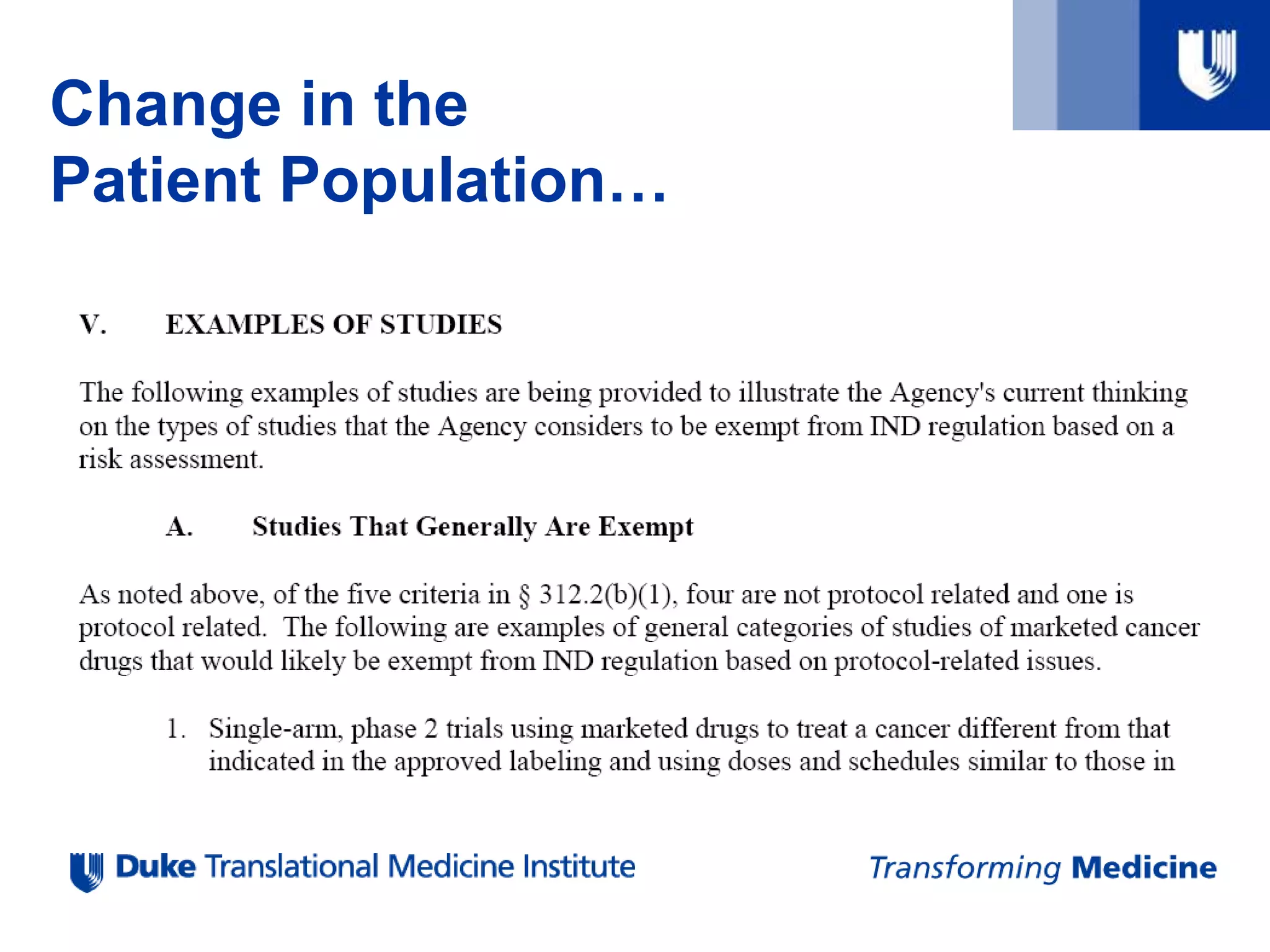 Change in the
Patient Population…
 