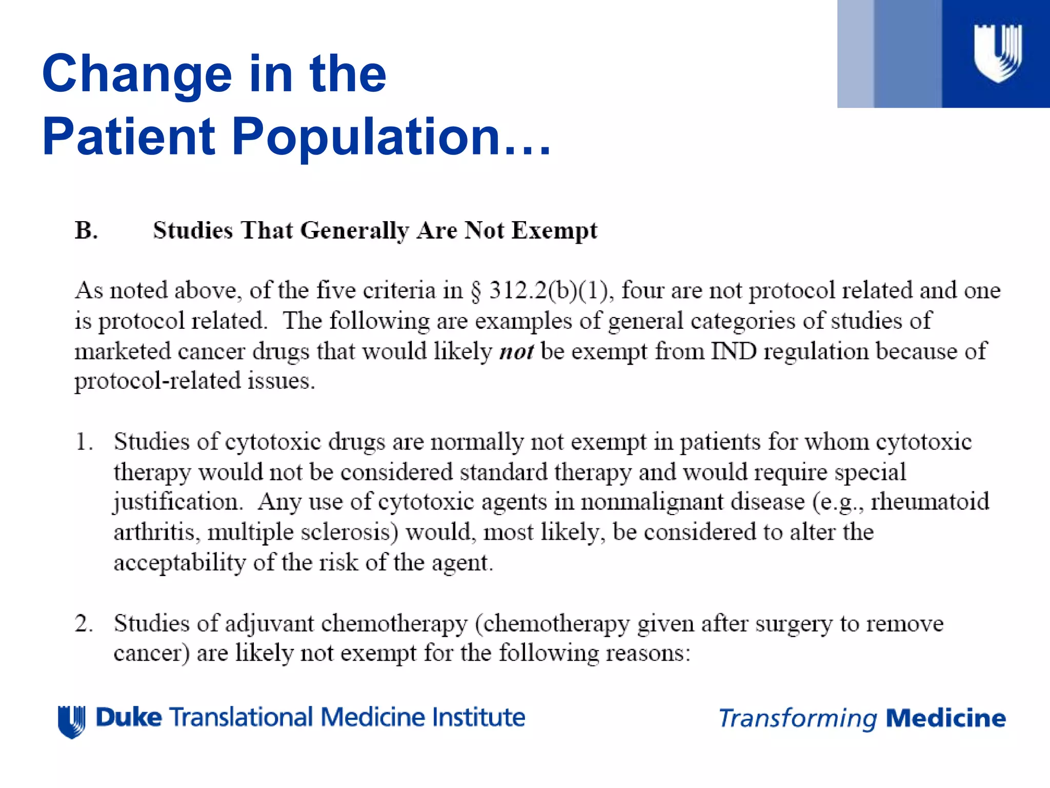 Change in the
Patient Population…
 