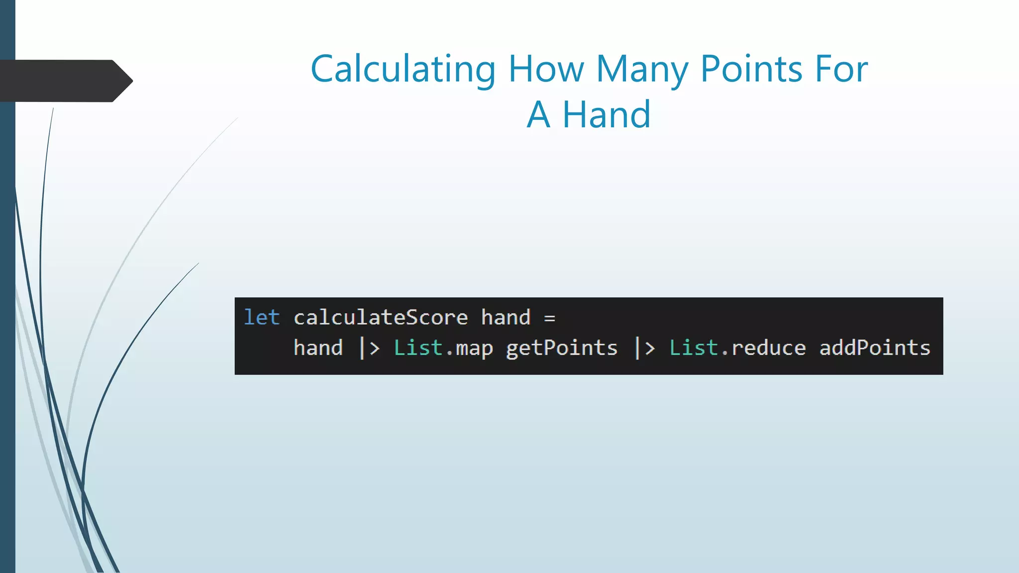 Calculating How Many Points For
A Hand
 