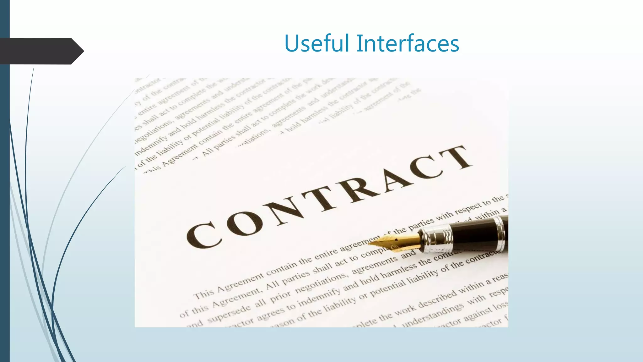 Useful Interfaces
 