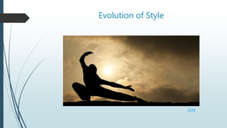 Evolution of Style
Link
 