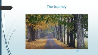 The Journey
Link
 