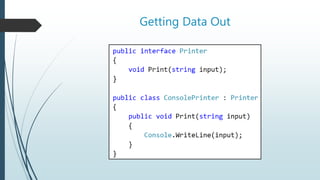 Getting Data Out
 