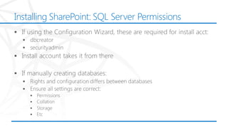 Installing SharePoint: SQL Server Permissions
 