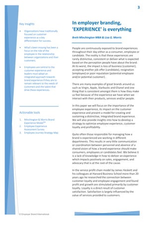 Part 1
In employer branding,
'EXPERIENCE' is everything
 