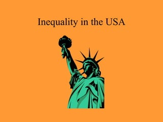 Inequality in the USA 