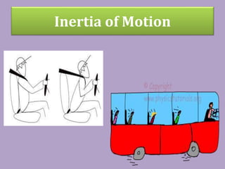 Inertia Of Motion