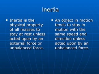 Inertia ,[object Object],[object Object]