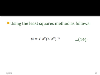  Using the least squares method as follows:
…(14)
01/27/15 26
 