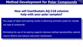Inert Packing New HPLC Column; InertSustain AQ C18 technical info | PDF
