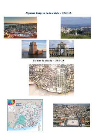 Plantas da cidade - LISBOA
 